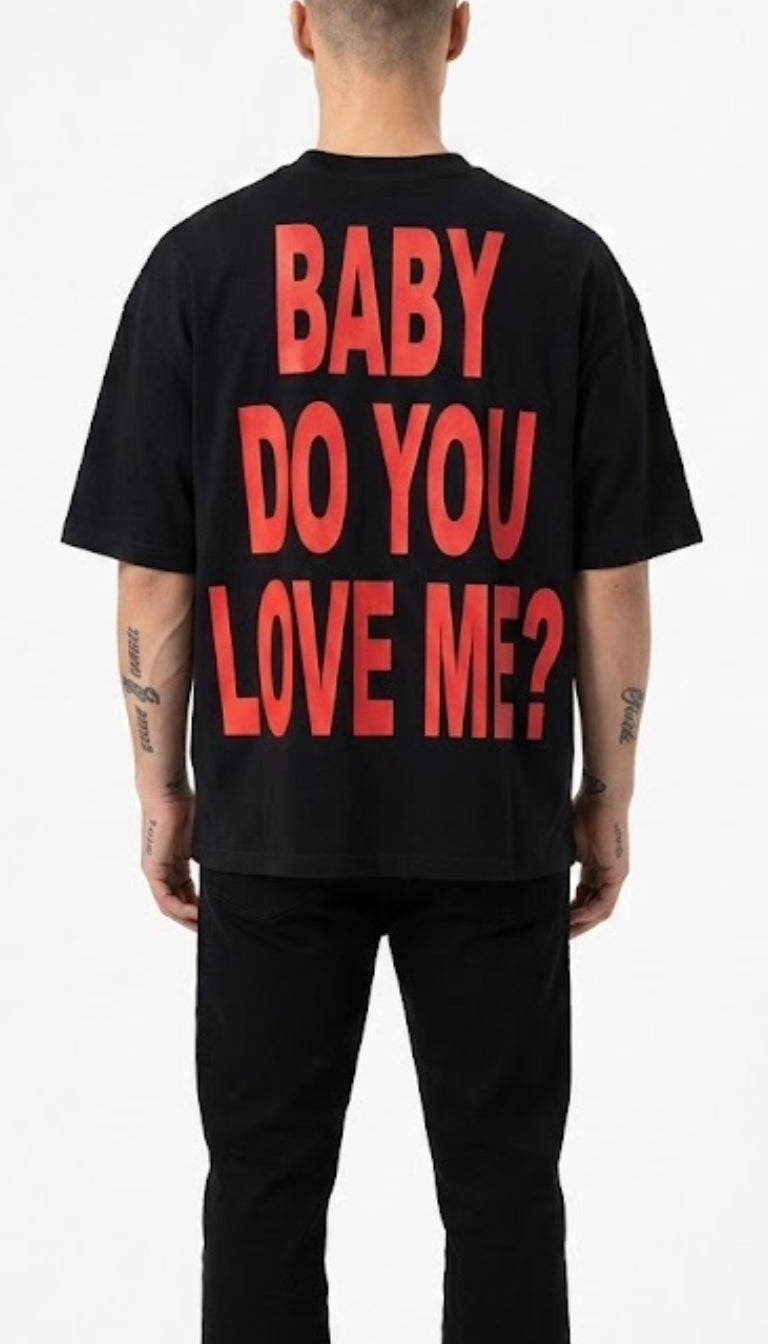 T-Shirt Boxy "Baby do You Love Me"